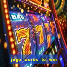 jogo words to win paga mesmo